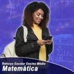 Matemática – Reforço Escolar – Médio - 124 Páginas